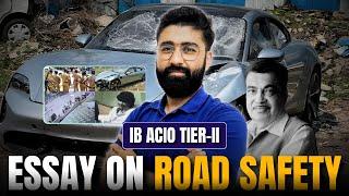 IB ACIO TIER 2  Essay on  Road safety  IB ACIO Expected Topics