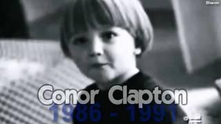In loving memory of Conor Clapton