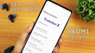 EvolutionX v7.8 On Redmi K20 Pro Improvements & Stability 