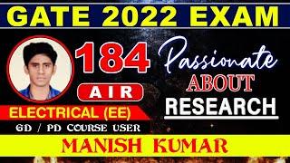 AIR - 184 EE  GATE 2022 Topper  Passionate about Research 