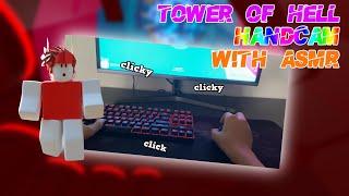 TOWER of HELL HANDCAM with ASMR