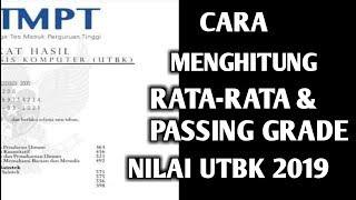 CARA MENGHITUNG RATA-RATA DAN PASSING GRADE UTBK 2019