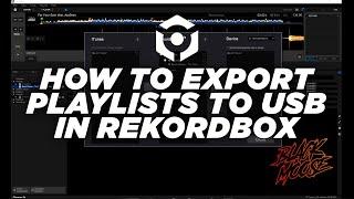 How to Export Playlists to USB in #rekordbox #pioneerdj