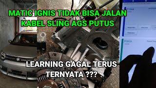 IGNIS MATIC TIDAK BISA JALAN AGS EROR LEARNING GAGAL TERUS