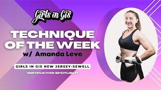 GIG Technique of the Week w Amanda Leve