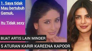 4 ATURAN KAREENA KAPOOR BUAT ARTIS LAIN JADI MINDER SE-SUSAH ITU KAH?