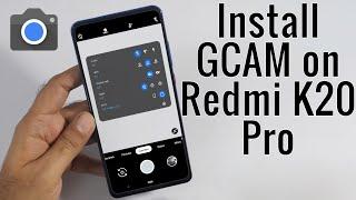 Download GCam 8.0 for Redmi K20 Pro Google Camera APK Port Install