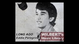 LONG AGO - Eddie Peregrina