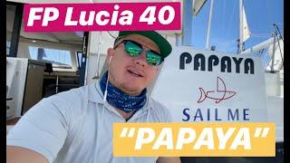 Fountaine Pajot Lucia 40 Papaya walk around видео на русском