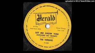 Let Me Show You Around My Heart by The Turbans