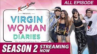 Virgin Woman Diaries - All Episodes  Web Series  Kabir Sadanand  FrogsLehren  HD