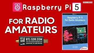 Raspberry Pi 5 For Radio Amateurs With The RTL-SDR V4