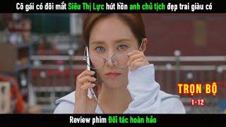 Review Phim Cô gái có đôi mắt Siêu Thị Lực hút hồn anh Chủ Tịch đẹp trai giàu có