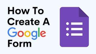How To Create Google Form - 2024  Complete Tutorial