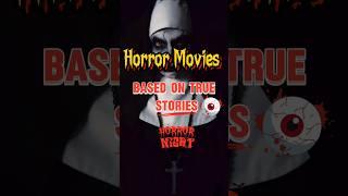 Horror movies that are based on true stories #movie #horrormovies #hollywoodmovie #ytshorts #shorts