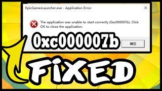 How To Fix Epic Games Launcher 0xc00007b Error The Application Was Unable To Start Correctly