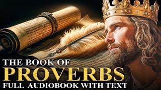 BOOK OF PROVERBS KJV Timeless Ancient Wisdom Guide To Life - Full Audiobook With Text