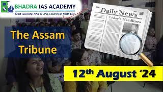 Assam Current AffairsNewspaper Analysis12th August 2024  Best APSC and UPSC Coaching in Guwahati