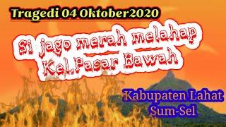 Kebakaran di Pasar Bawah Kabupaten Lahat 4 Oktober 2020