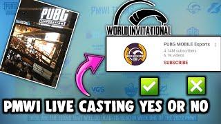 PMWI live Casting conformed  Pubg official tour  