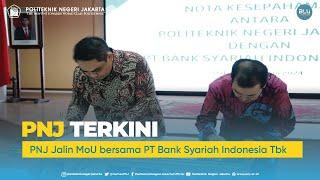  PNJ TERKINI  - PNJ Jalin MoU bersama PT Bank Syariah Indonesia Tbk