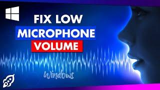 Microphone Settings Windows 11 - Fix Low Microphone Volume