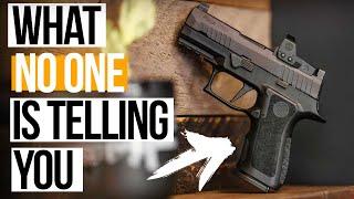 Sig P320.. What NO ONE is telling you