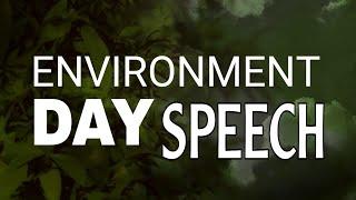 Speech on world environment day  Need of Ecosystem Restoration  English