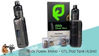 iStick Power Mono + GTL Pod Tank 45ml