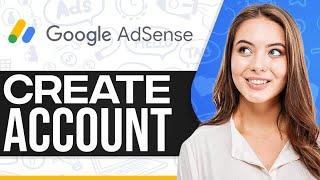 How To Create A Google Adsense Account 2024 Step-By-Step