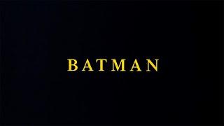 Batman - Title Sequence