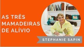 Stephanie Sapin - As 3 mamadeiras de alívio