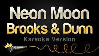 Brooks & Dunn - Neon Moon Karaoke Version