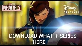 How to download  marvels what if  series