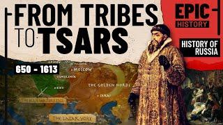 History of Russia Part 1 From Tribes to Tsars