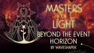 Beyond the Event Horizon From Masters of Light -  Waveshaper