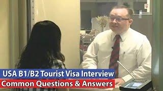 USA B1B2 Tourist Visa Interview Common Questions & Answers