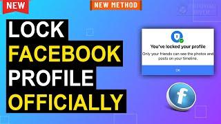 How to Lock Facebook Profile Officially - PC 2024