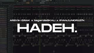 Arsyih Idrak x TegarOlaSKALI x Ryanjunior127k - hadeh. Official Lyric Video