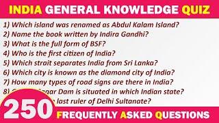 India General Knowledge Quiz  250 FAQs  UPSC PSC & Other Competitive Exam Preparation  GK MCQ