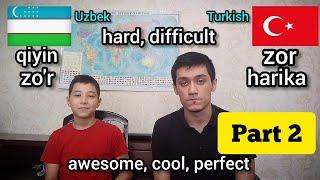 Türkçe ve Özbekçenin farklı kelimeleri Türkçe ve Özbekçe arasındaki farklar Özbek dilini öğrenmek