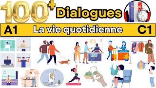 ️ Plus de 100 Conversations Quotidiennes Dialogues en français