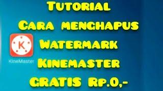 Cara menghilangkan watermark kinemater GRATIS