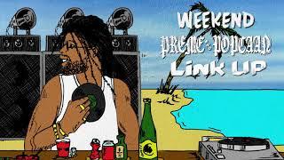 Preme & Popcaan - Weekend Official Audio