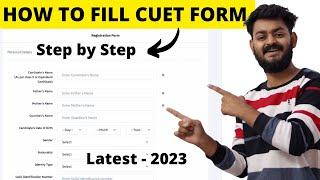 How to fill CUET 2023 registration form  STEP by STEP  5 mistakes you should avoid in form