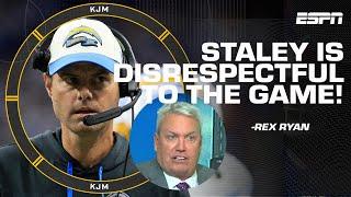 Brandon Staley is so disrespectful to the game - Rex Ryan reacts to the Chargers blown lead  KJM