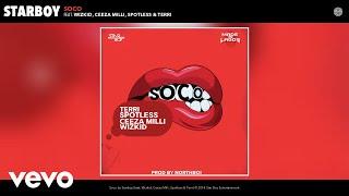 StarBoy - Soco ft. Wizkid Ceeza Milli Spotless Terri Audio