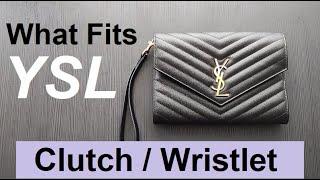 Saint Laurent Wristlet Clutch  What Fits