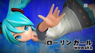 MMD PV ローリンガール Rolling Girl PDAFT x F2nd Edition  MIKU 2K