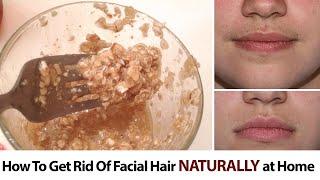 How To Get Rid Of Facial Hair Naturally at Home